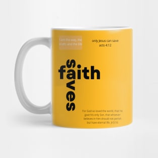 faith saves Mug